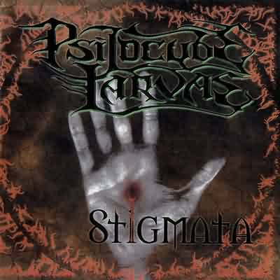 Psilocybe Larvae: "Stigmata" – 2001