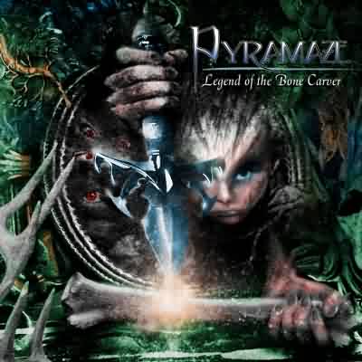 Pyramaze: "Legend Of The Bone Carver" – 2006