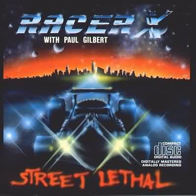 Racer X: "Street Lethal" – 1986