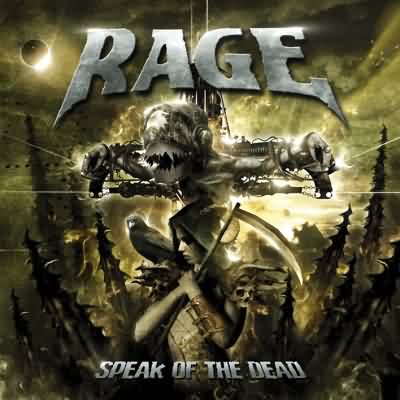 Rage: "Speak Of The Dead" – 2006