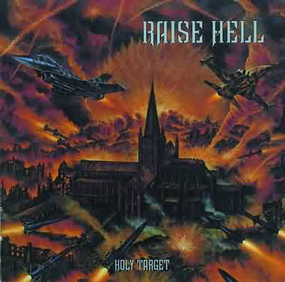 Raise Hell: "Holy Target" – 1998