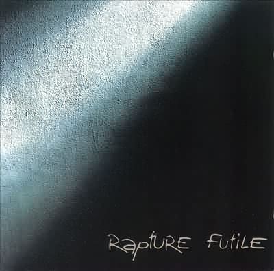 Rapture: "Futile" – 2000