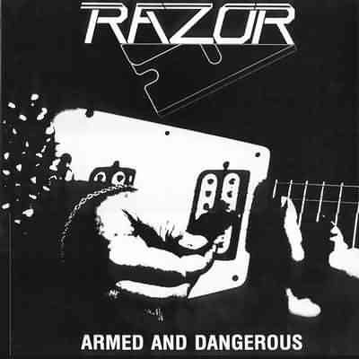 Razor: "Armed And Dangerous" – 1984