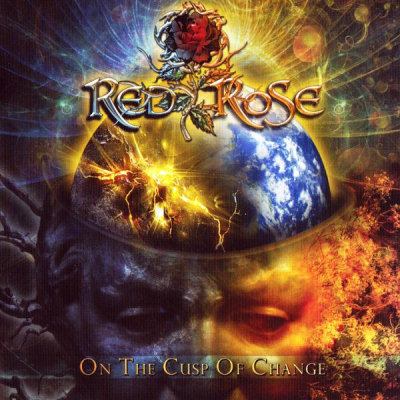 Red Rose: "On The Cusp Of Change" – 2013