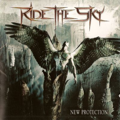 Ride The Sky: "New Protection" – 2007