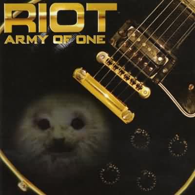 Riot: "Army Of One" – 2006
