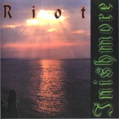 Riot: "Inishmore" – 1998