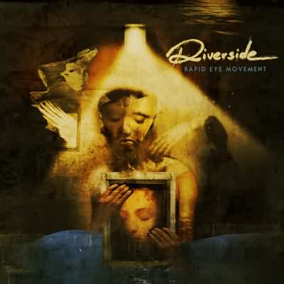Riverside: "Rapid Eye Movement" – 2007