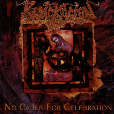 Rosicrucian: "No Cause For Celebration" – 1994