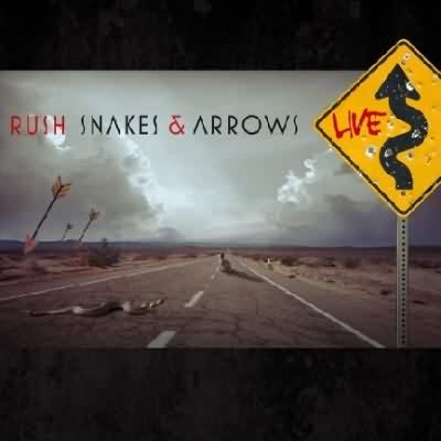Rush: "Snakes & Arrows Live" – 2008