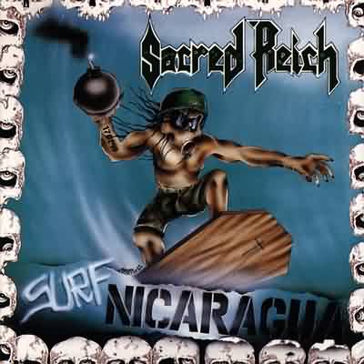 Sacred Reich: "Surf Nicaragua" – 1988