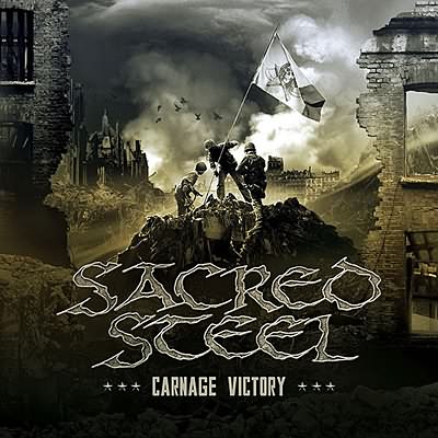 Sacred Steel: "Carnage Victory" – 2009