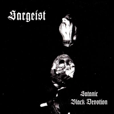 Sargeist: "Satanic Black Devotion" – 2003