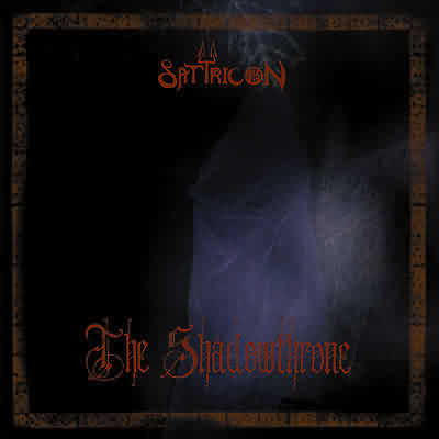 Satyricon: "The Shadowthrone" – 1995