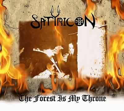 Satyricon: "The Forest Is My Throne" – 1996