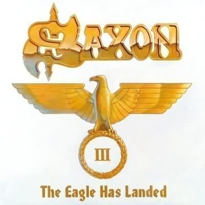 Saxon: "The Eagle Has Landed III" – 2006