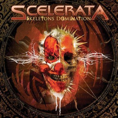 Scelerata: "Skeletons Domination" – 2008
