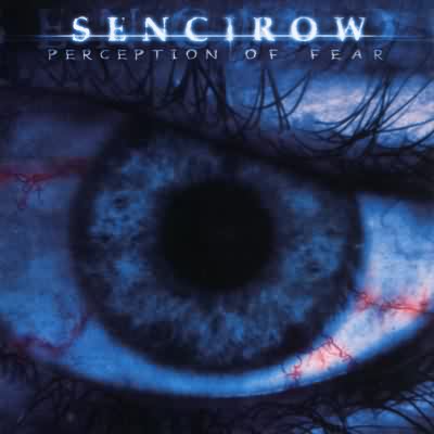Sencirow: "Perception Of Fear" – 2006