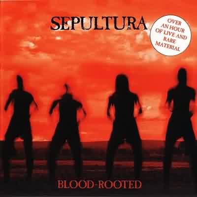 Sepultura: "Blood-Rooted" – 1997