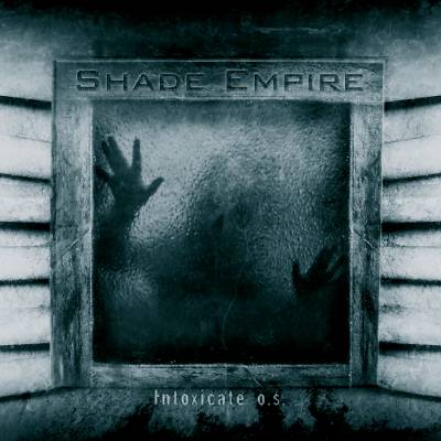 Shade Empire: "Intoxicate O.S." – 2006