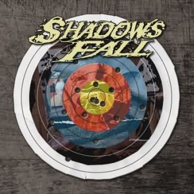 Shadows Fall: "Seeking The Way: The Greatest Hits" – 2007