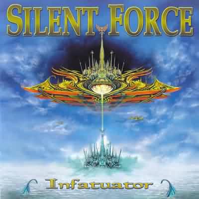 Silent Force: "Infatuator" – 2001