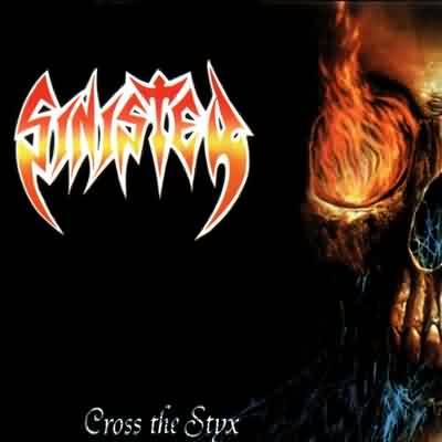 Sinister: "Cross The Styx" – 1992