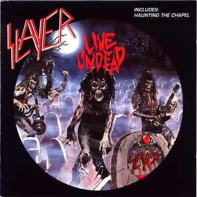Slayer: "Live Undead" – 1985