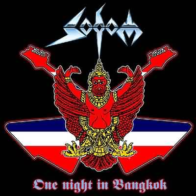 Sodom: "One Night In Bangkok" – 2003