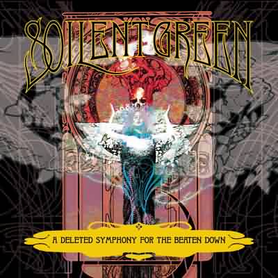 Soilent Green: "A Deleted Symphony For The Beaten Down" – 2001
