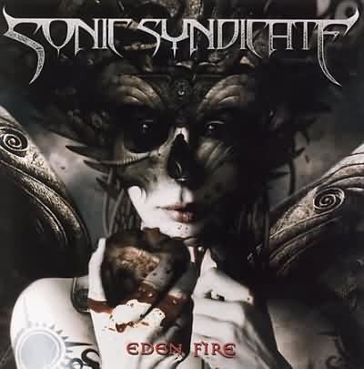 Sonic Syndicate: "Eden Fire" – 2005