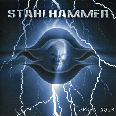 Stahlhammer: "Opera Noir" – 2006