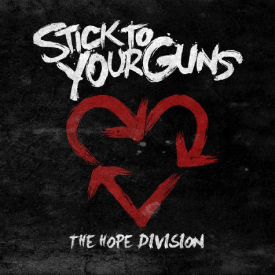 Stick To Your Guns: "The Hope Division" – 2010