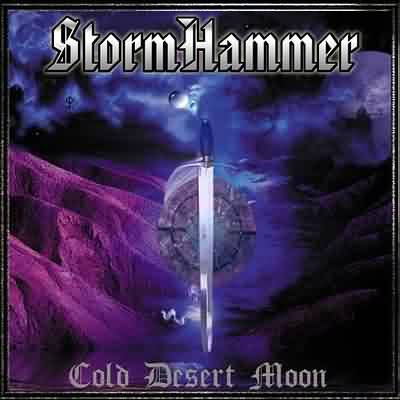 StormHammer: "Cold Desert Moon" – 2001