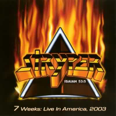Stryper: "7 Weeks: Live In America" – 2004
