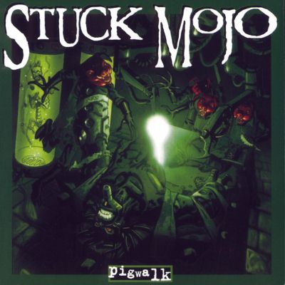 Stuck Mojo: "Pigwalk" – 1996