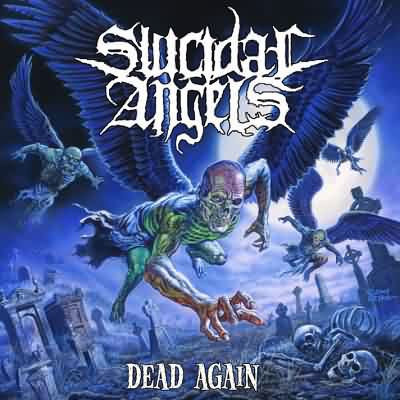 Suicidal Angels: "Dead Again" – 2010