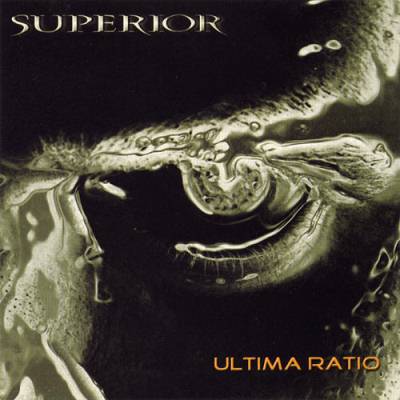Superior: "Ultima Ratio" – 2002