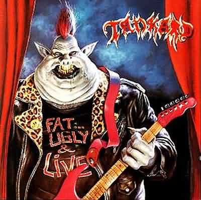 Tankard: "Fat, Ugly And Live" – 1991