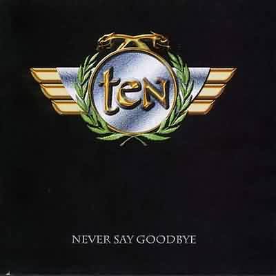 Ten: "Never Say Goodbye" – 1998