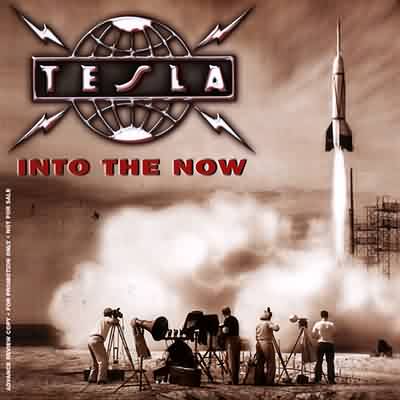 Tesla: "Into The Now" – 2004