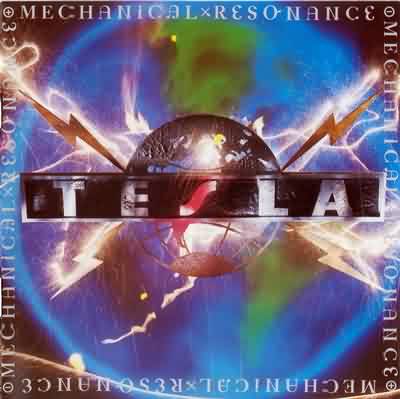 Tesla: "Mechanical Resonance" – 1986