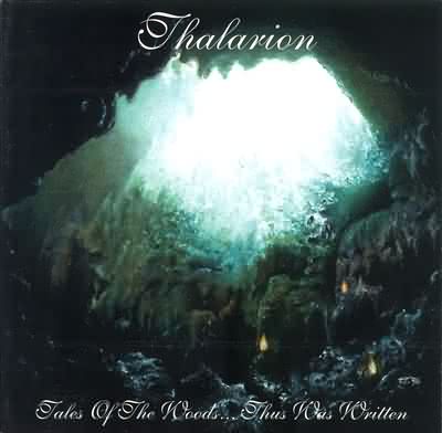 Thalarion: "Tales Of The Woods... Thus Was Written" – 1998