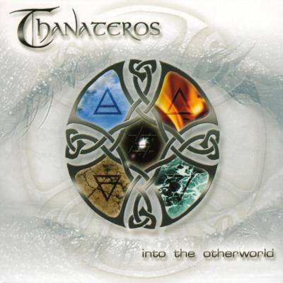 Thanateros: "Into The Otherworld" – 2005
