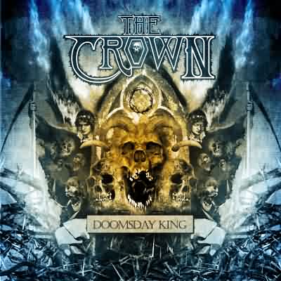 The Crown: "Doomsday King" – 2010