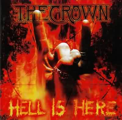 The Crown: "Hell Is Here" – 1998