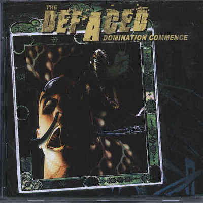 The Defaced: "Domination Commence" – 2001