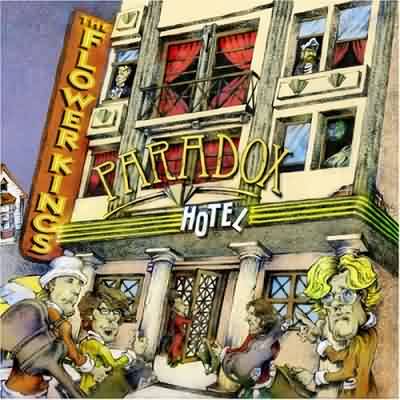 The Flower Kings: "Paradox Hotel" – 2006