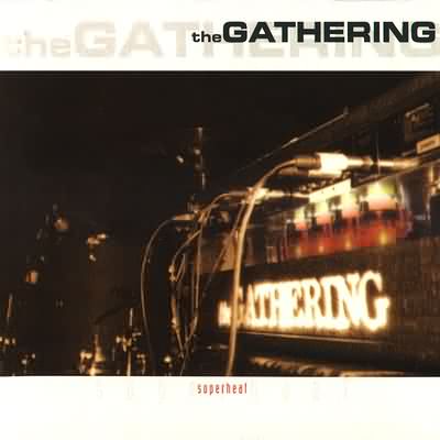 The Gathering: "Superheat" – 2000