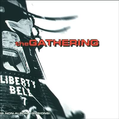 The Gathering: "Liberty Bell" – 1998